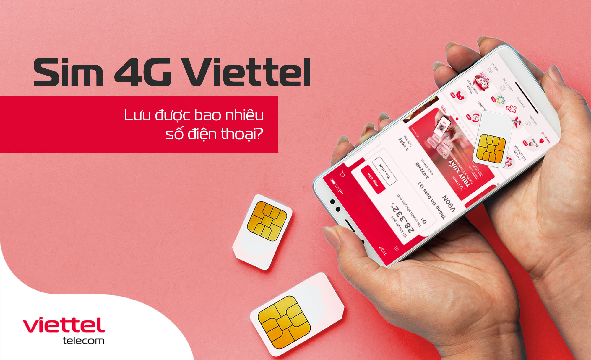 Sim 4G Viettel lưu được bao nhiêu số điện thoại?