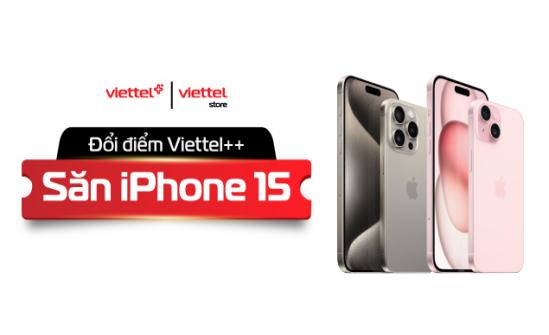 "Săn iPhone15 cùng Viettel++"