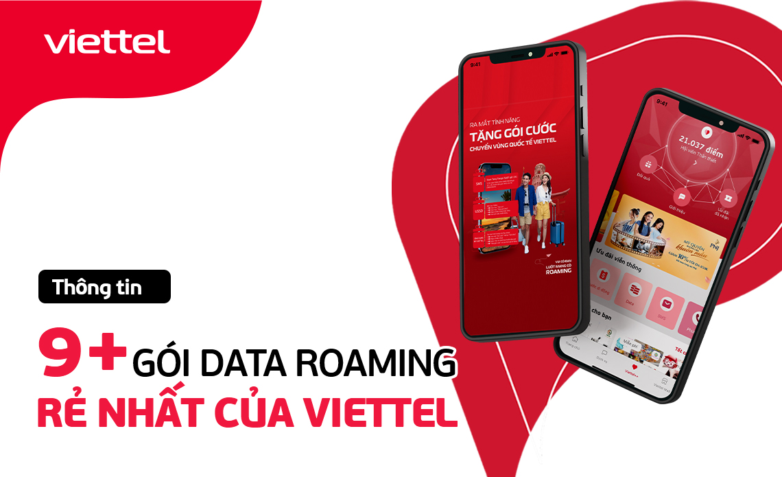 Tổng hợp 9+ gói data roaming rẻ nhất của Viettel