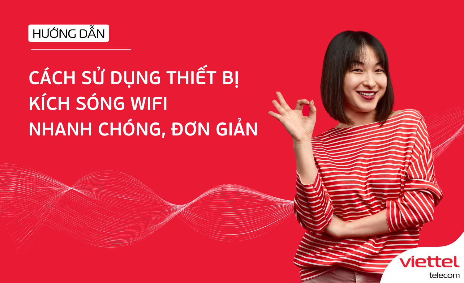 cach su dung thiet bi kich song wifi