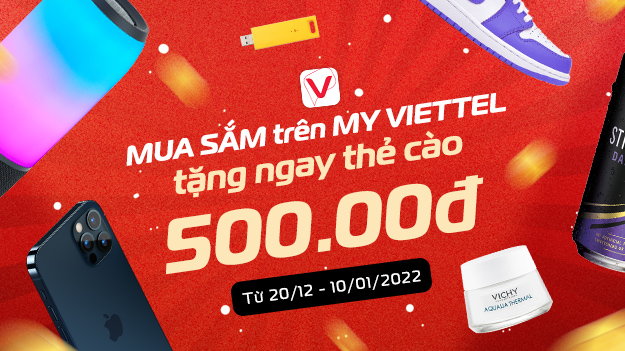 Cơ hội nhận hàng loạt thẻ cào Viettel lên đến 500.000 đồng khi mua hàng thương mại điện tử trên My Viettel