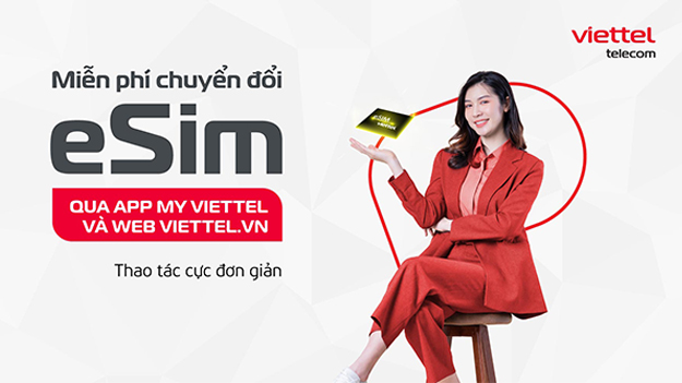 Chuyển đổi eSim Viettel – Nhanh chóng, Online, Miễn phí 