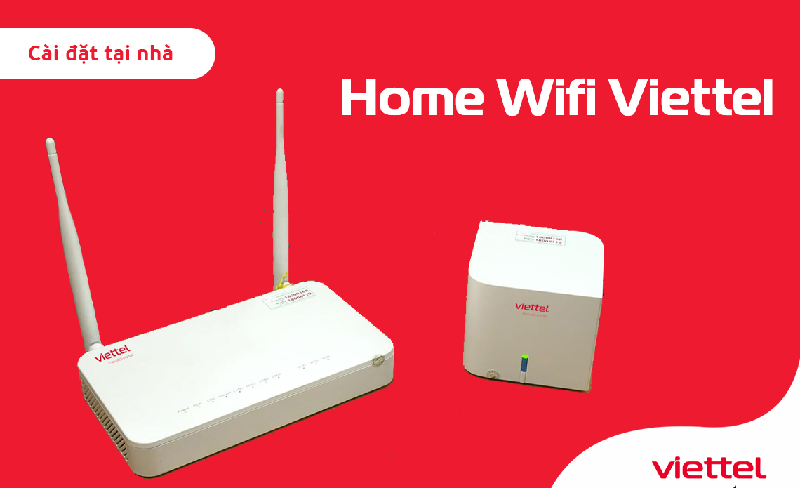 Hướng dẫn cách cài đặt Home Wifi Viettel đơn giản tại nhà