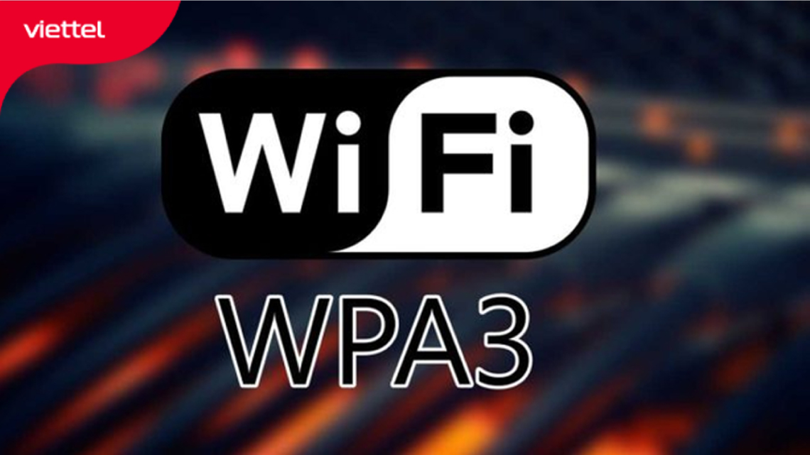 Công nghệ bảo mật tương lai WPA3