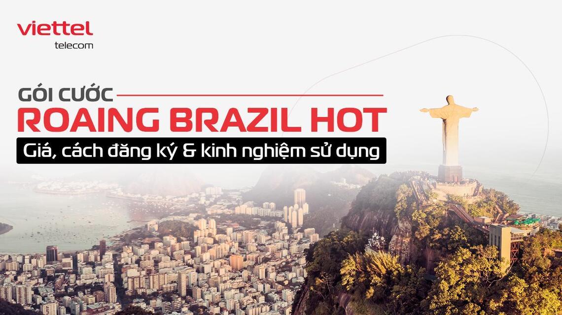 Tất tần tật về roaming Brazil HOT của Viettel Roaming