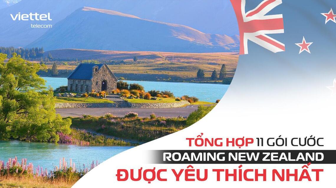 Tổng hợp 11 gói cước roaming New Zealand được yêu thích nhất hiện nay