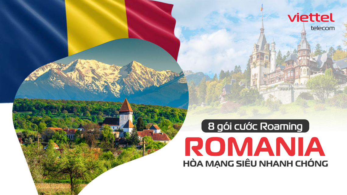 8 gói cước roaming Romania tốc độ cao, kết nối nhanh chóng