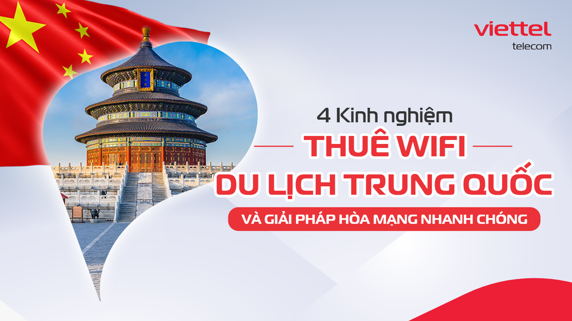 [Tổng hợp] Các thông tin cần biết khi thuê Wifi du lịch Trung Quốc