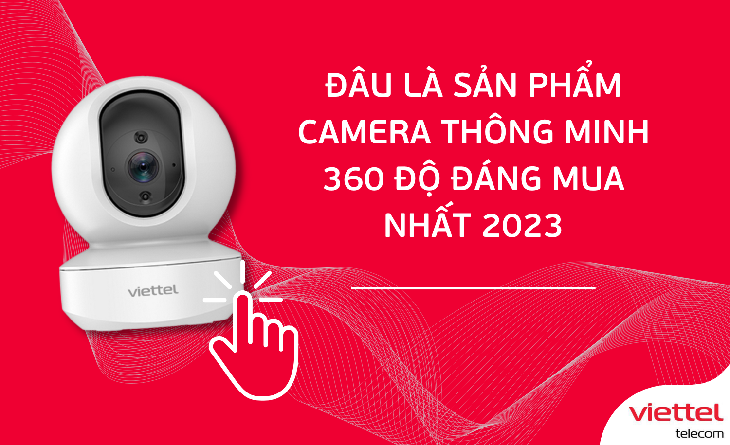 Đâu Là Sản Phẩm Camera Thông Minh 360 Độ Đáng Mua Nhất 2023